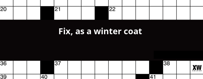 Fix As A Winter Coat Crossword Clue, Coat In The Winter New York Times Crossword Clue